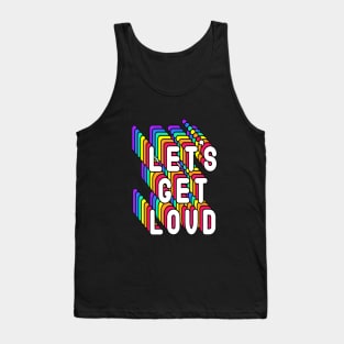 Lets Get Loved Colorful Quote Tank Top